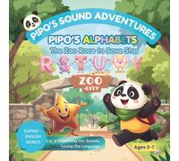 Pipo’s Alphabet Adventure: The Zoo Race to Save the Star (R-Y) (Pipo’s Sound Adventure)