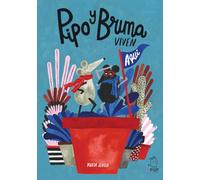 Pipo y Bruma viven aquí (ALBUMES ILUSTRADOS)