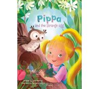 Pippa and the Strange Egg: 2