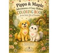 Pippa & Maple Adventures of Cozy Hollow Coloring Book: for the Twelve Tales of Friendship