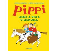 Pippi llega a Villa Villekulla (INFANTIL JUVENIL)