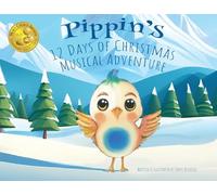 Pippin's 12 Days of Christmas Musical Adventure