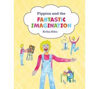 Pippion and the FANTASTIC IMAGINATION