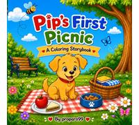 Pip's First Picnic: A Coloring Storybook (Pip the Puppy)