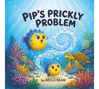 Pip's Prickly Problem: An Interactive Kid's Book About Anger and Big Feelings | Teaches How to Cope and Regulate Emotions for Preschool and Kindergarten Aged Children