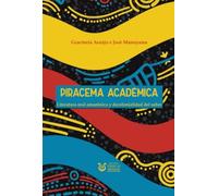 Piracema Académica - Literatura oral amazónica y decolonialidad del saber