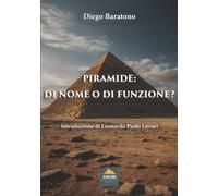 Piramide: di nome o di funzione?