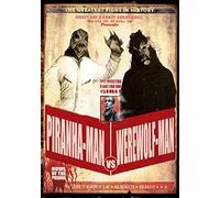 Piranha-Man Vs. Werewolf Man: Howl Of The Piranha [USA] [DVD]