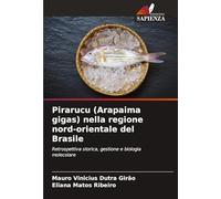 Pirarucu (Arapaima gigas) nella regione nord-orientale del Brasile