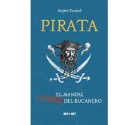 Pirata. El manual (no oficial) del bucanero: 17 (Viajando al pasado)