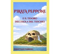 Pirata Peppone e il tesoro dell'isola del teschio