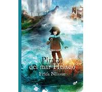 Piratas del mar helado (Narrativa ilustrada)
