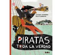 PIRATAS. TODA LA VERDAD (No ficción)