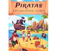 Piratas Libro para Colorear con Datos: Datos interesantes sobre la vida, las Tradiciones y la Cultura de los Piratas para Niños | Páginas para ... Piratas, Barcos y Mapas del Tesoro para Niños