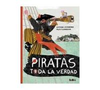 Piratas Toda La Verdad