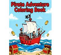 Pirate Adventure Coloring Book | 25 Pages | 8.5x11 inches: Coloring Book for Adults and Advanced Teens of cartoon pirates and sea creatures