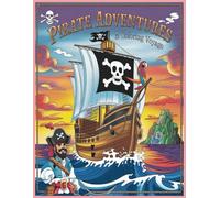Pirate Adventures: A Coloring Voyage