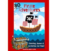 Pirate Adventures: A Swashbuckling Coloring & Activity Book