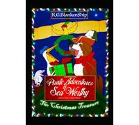 Pirate Adventures Of Sea Worthy: The Christmas Treasure