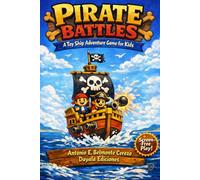 Pirate Battles: A Toy Ship Adventure Game for Kids and Families