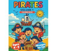 Pirate Coloring Book for Kids Ages 4-6: Fun Pirate Adventures Friends of the Seas with Captain Coco: Coloring Pages of Treasure Maps, Pirate Ships, ... Girls (Treasure Island Coloring Books Series)