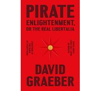 Iluminación pirata, o la verdadera Libertalia – Farrar, Straus and Giroux