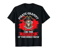 Pirate Grammy Yo seré el capitán de Esto: Crew Skull Sword Camiseta