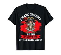 Pirate Granny Yo seré el capitán de Esta tripulación: Skull Sword Camiseta