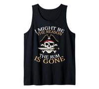 Pirate I Might Be Reason Rum Gone Divertido Humor Papá Hombres Mujeres Camiseta sin Mangas