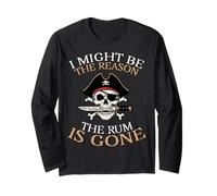 Pirate I Might Be Reason Rum Gone Divertido Humor Papá Hombres Mujeres Manga Larga