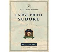 Pirate King Puzzles Large Print Sudoku: 100 Relaxing Puzzles - One Per page