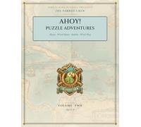 Pirate King Puzzles Presents: The Parrot Crew: Ahoy! Puzzle Adventures Volume 2: A Big Book with More Mazes, Word Hunts, Sudoku & Word Play for Kids ... Parrot Crew: Ahoy! Puzzle Adventures)