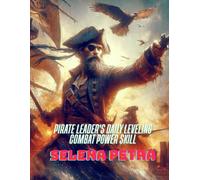 Pirate Leader's Daily Leveling Combat Power Skill (Superpowers Everyday Powers of the Pirate Gang Leader)