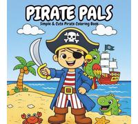 Pirate Pals: Simple & Cute Pirate Coloring Book