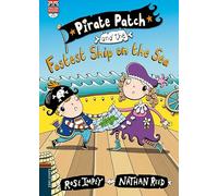 Pirate Patch and the Fastest Ship on the Sea: 8