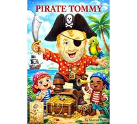 Pirate Tommy: The Trilogy