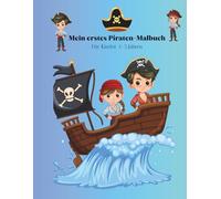 Piraten-Malbuch für Kinder 4-8 Jahre: Einfache und lustige Piratenbilder zum Ausmalen