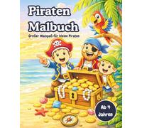 Piraten Malbuch: Großer Malspaß für kleine Piraten