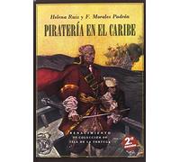 Piratería en el caribe - 2ª edición (Isla de la Tortuga)