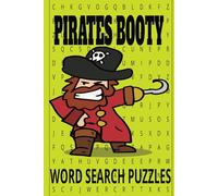 PIRATES BOOTY: WORD SEARCH PUZZLES