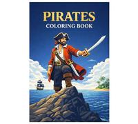 Pirates Coloring Book: 50 Detailed Pirate Coloring Pages with Ships, Islands and Epic Adventure Scenes for Teens and Adults