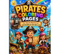 Pirates Coloring Pages 01: Fun, Easy & Adventurous Coloring Book for Kids Ages 3-8