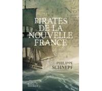 Pirates De La Nouvelle France (ebook)