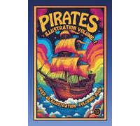 Pirates Illustration Volume°1: Over 40 Illustration Coloring Book (Legends of the Pirate Seas (Pirate-themed Coloring Book Series by Manuel Toldo90))