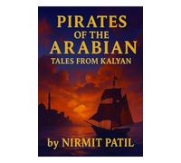 Pirates of the Arabian: Tales from Kalyan: 1