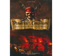 Pirates Of The Caribbean: From the Magic Kingdom to the Movies [Idioma Inglés]