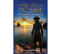 Pirate's Promise: The Legend of Caesar Creek: The Legend of Caesar Creek