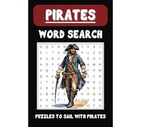 Pirates Word Search Puzzle Book: Brain Games with Easy to Read Print about Pirates, Corsairs, Sailor and More | 6x9 inches | 110 pages | 55 Puzzles ... Gift for Vacations, Holidays and Free Times