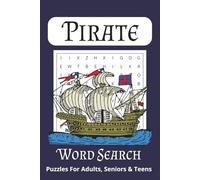 Pirates Word Search Puzzle Book: Word Searches with Easy to Read Print about Pirates, Buccaneers, Sea robbers and more | 6x9 inches, 110 pages | 50+ ... Gifts for Vacations, Holidays and Free Times