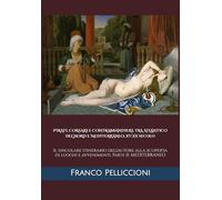 PIRATI, CORSARI E CONTRABBANDIERI, TRA ATLANTICO DEL NORD E MEDITERRANEO, XV-XX SECOLO: IL SINGOLARE ITINERARIO DELL'AUTORE ALLA SCOPERTA DI LUOGHI E ... di un antropologo tra Vecchio e Nuovo Mondo)